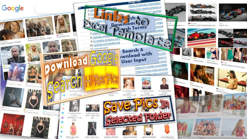 Google Search Picture Automatic Downloader Excel Template - Fans Most Loved Tool, 1 Click Easy Launch, Download Tons of Pics! (for Windows)