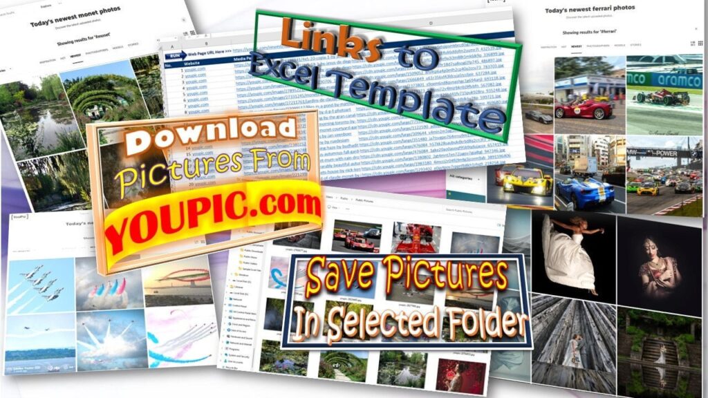 YouPic.com Automatic Picture Download Excel Template - Easy 1 Click Launch to Download Media Files from YouPic.com (Windows Version)